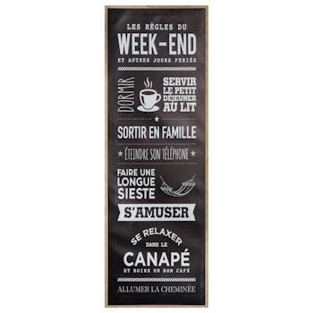 Toile imprimée "les règles du week-end" 90 cm