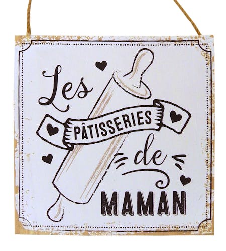 Plaque message "Les Patisseries de Maman" en bois à suspendre 20x20cm